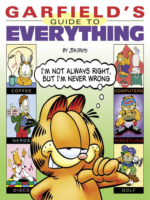 Title details for Garfield's Guide to Everything by Jim Davis - Wait list